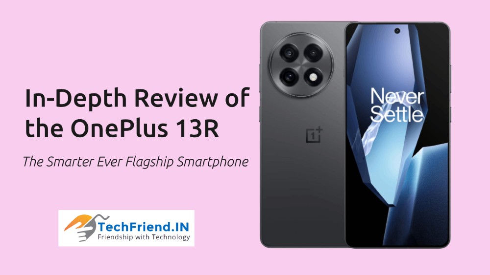 OnePlus 13R - The Smarter Ever Flagship Smartphone